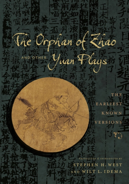 Book cover of: Orphan of Zhao and Other Yuan Plays