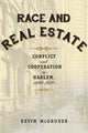 Book cover of: Race and Real Estate. By: Kevin McGruder