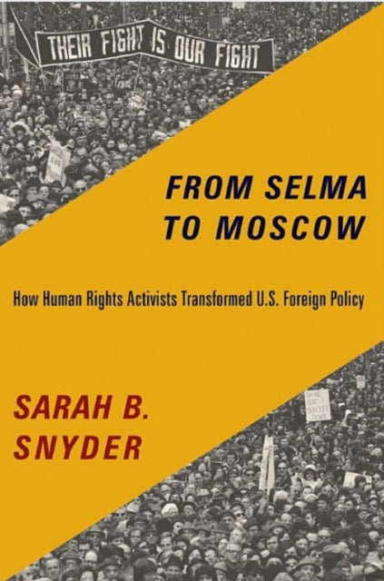 Book cover of: From Selma to Moscow. By: Sarah B. Snyder