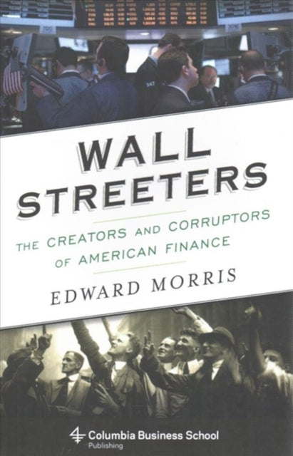 Book cover of: Wall Streeters. By: Edward Morris