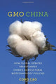 Book cover of: GMO China. By: Cong Cao