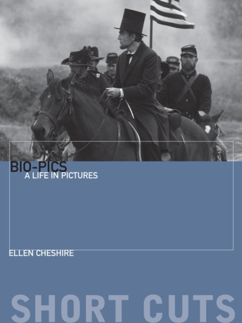 Book cover of: Bio-pics. By: Ellen Cheshire