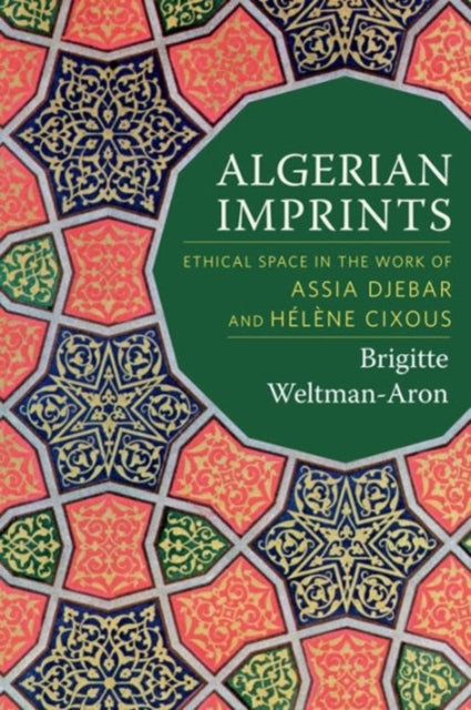 Book cover of: Algerian Imprints. By: Brigitte Weltman-Aron