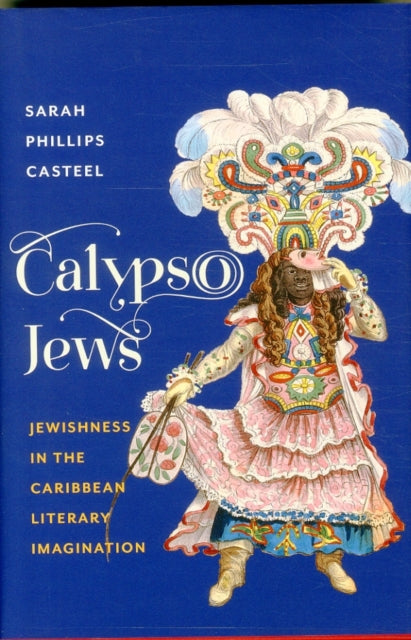 Book cover of: Calypso Jews. By: Sarah Phillips Casteel
