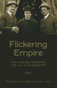 Book cover of: Flickering Empire. By: Michael Glover Smith