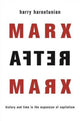 Book cover of: Marx After Marx. By: Harry Harootunian