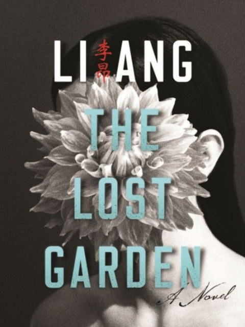 Book cover of: Lost Garden. By: Ang Li