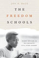 Book cover of: Freedom Schools. By: Jon Hale