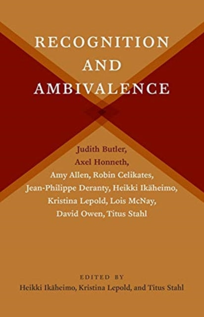 Book cover of: Recognition and Ambivalence. By: Heikki Ikaheimo