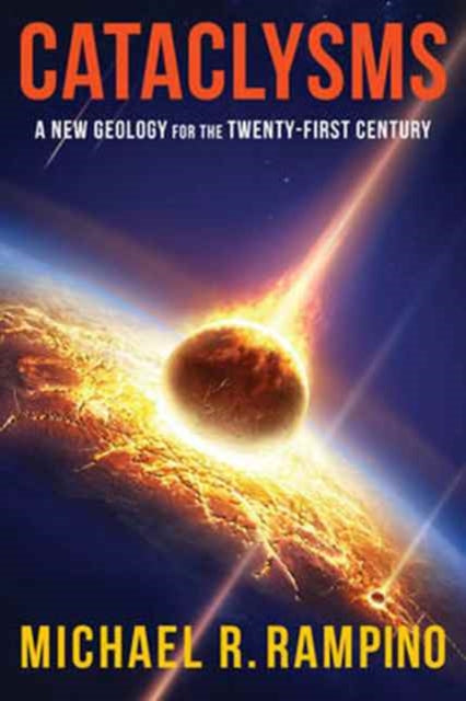 Book cover of: Cataclysms. By: Michael R. Rampino