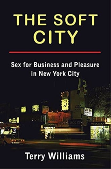 Book cover of: Soft City. By: Terry Williams