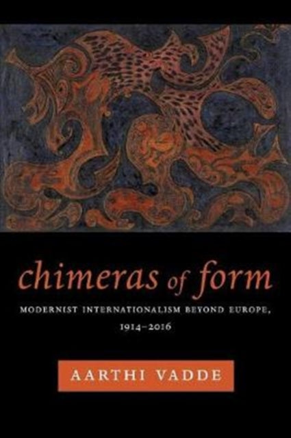 Book cover of: Chimeras of Form. By: Aarthi Vadde