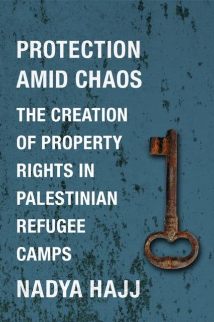 Book cover of: Protection Amid Chaos. By: Nadya Hajj