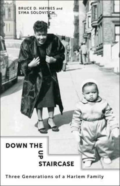 Book cover of: Down the Up Staircase. By: Bruce D. Haynes