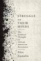 Book cover of: Struggle on Their Minds. By: Alex Zamalin