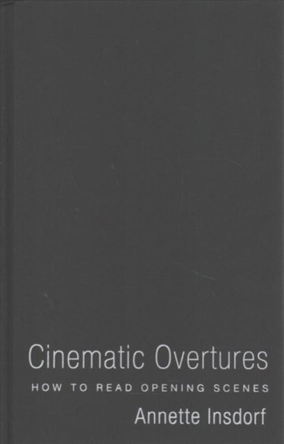 Book cover of: Cinematic Overtures. By: Annette Insdorf