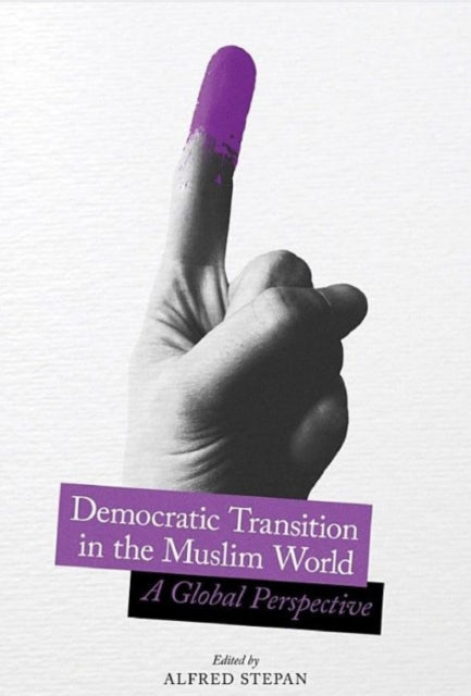 Book cover of: Democratic Transition in the Muslim World. By: Alfred C. Stepan