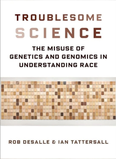 Book cover of: Troublesome Science. By: Rob DeSalle