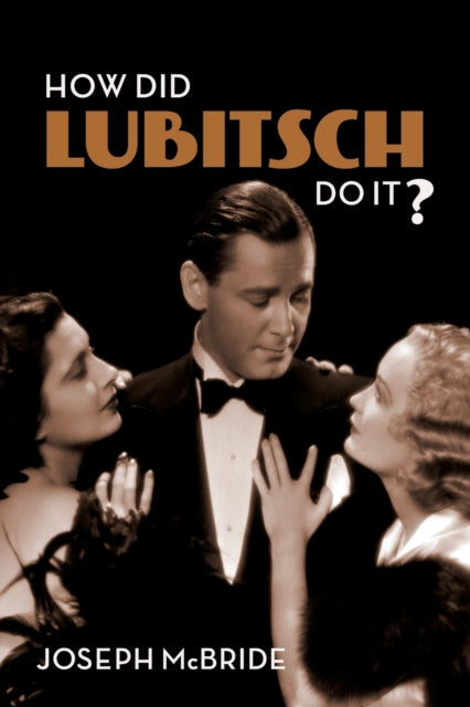 Book cover of: How Did Lubitsch Do It?. By: Joseph McBride