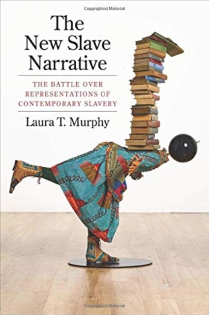 Book cover of: New Slave Narrative. By: Laura Murphy