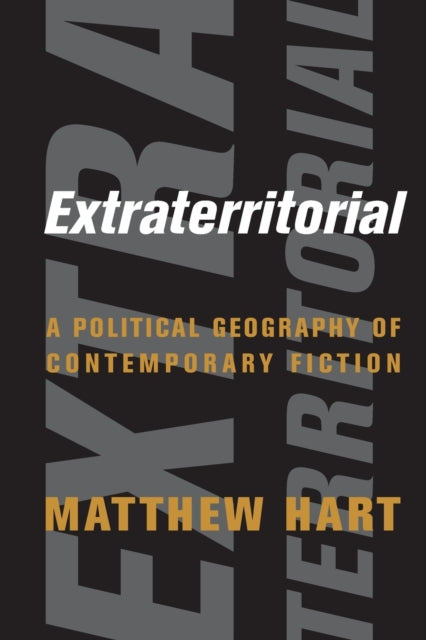 Book cover of: Extraterritorial. By: Matthew Hart