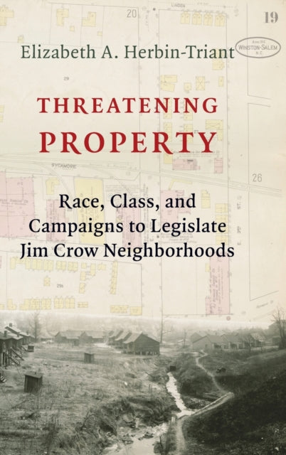 Book cover of: Threatening Property. By: Elizabeth A. Herbin-Triant