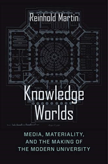 Book cover of: Knowledge Worlds. By: Reinhold Martin