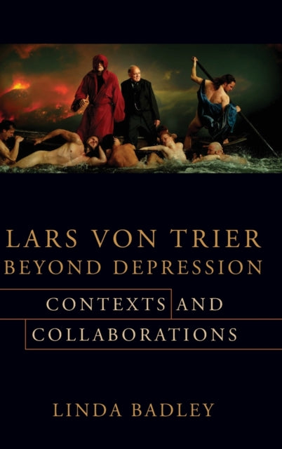 Book cover of: Lars von Trier Beyond Depression. By: Linda Badley