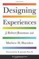 Book cover of: Designing Experiences. By: J. Robert Rossman