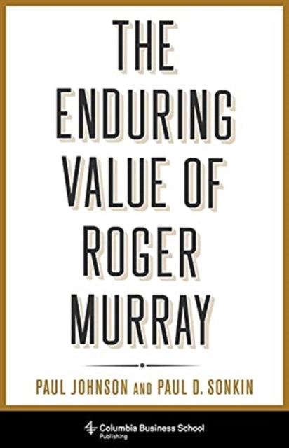 Book cover of: Enduring Value of Roger Murray. By: Paul Johnson