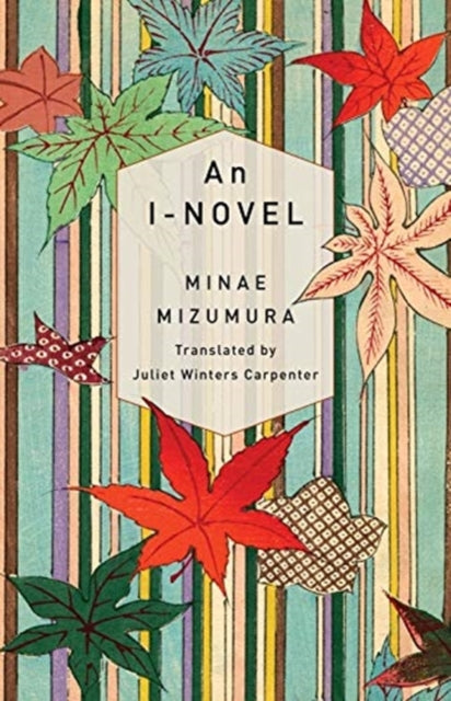Book cover of: I-Novel. By: Minae Mizumura