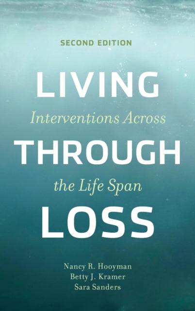 Book cover of: Living Through Loss. By: Nancy Hooyman
