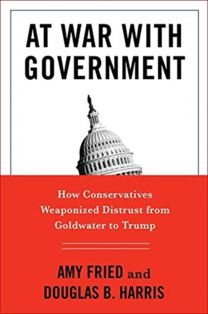 Book cover of: At War with Government. By: Amy Fried