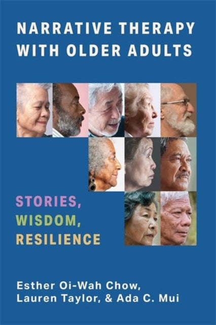 Book cover of: Narrative Therapy with Older Adults. By: Esther Chow