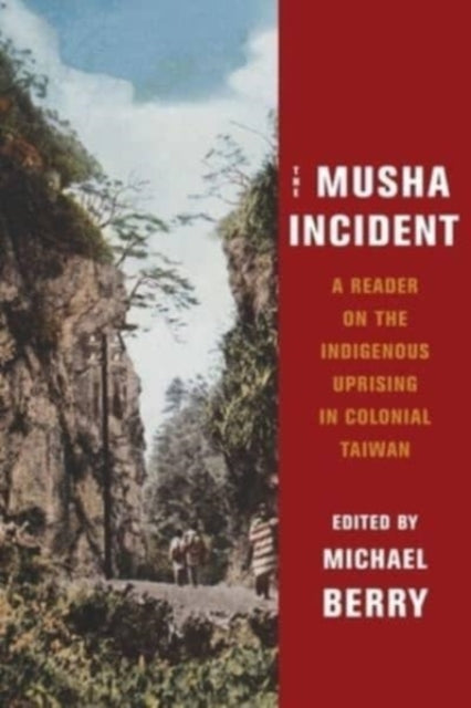 Book cover of: Musha Incident. By: Berry, Michael