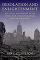 Book cover of: Desolation and Enlightenment. By: Ira Katznelson