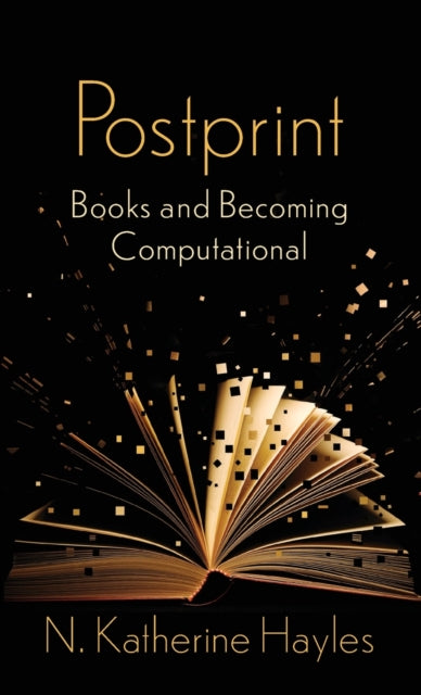 Book cover of: Postprint. By: N. Katherine Hayles