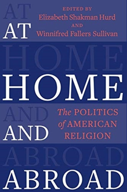 Book cover of: At Home and Abroad. By: Elizabeth Shakm Hurd
