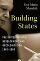 Book cover of: Building States. By: Eva-maria Muschik