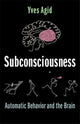 Book cover of: Subconsciousness. By: Yves Agid