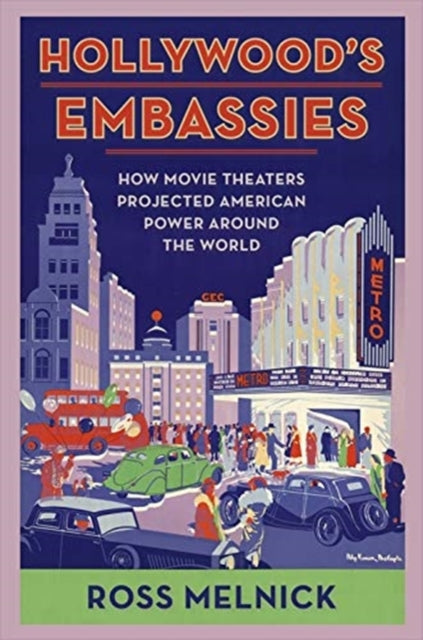 Book cover of: Hollywood's Embassies. By: Ross Melnick