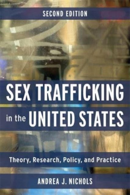 Book cover of: Sex Trafficking in the United States