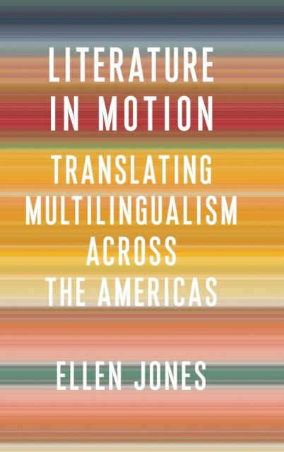 Book cover of: Literature in Motion. By: Ellen Jones
