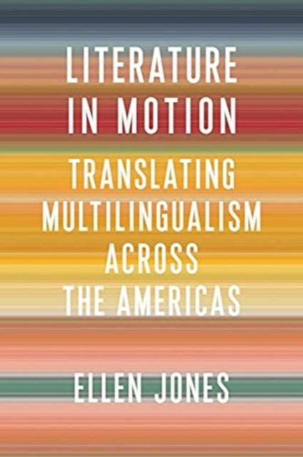 Book cover of: Literature in Motion. By: Ellen Jones