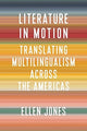 Book cover of: Literature in Motion. By: Ellen Jones