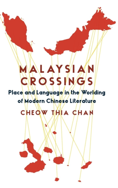 Book cover of: Malaysian Crossings. By: Cheow Thia Chan