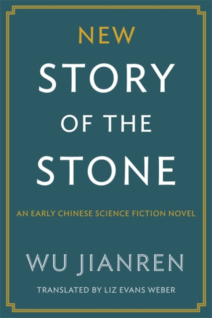 Book cover of: New Story of the Stone. By: Elizabeth Weber