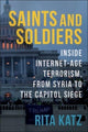 Book cover of: Saints and Soldiers. By: Rita Katz