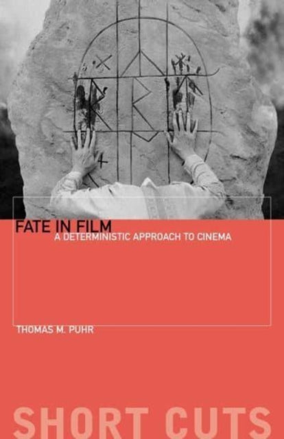 Book cover of: Fate in Film. By: Thomas M. Puhr