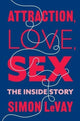 Book cover of: Attraction, Love, Sex. By: Simon LeVay